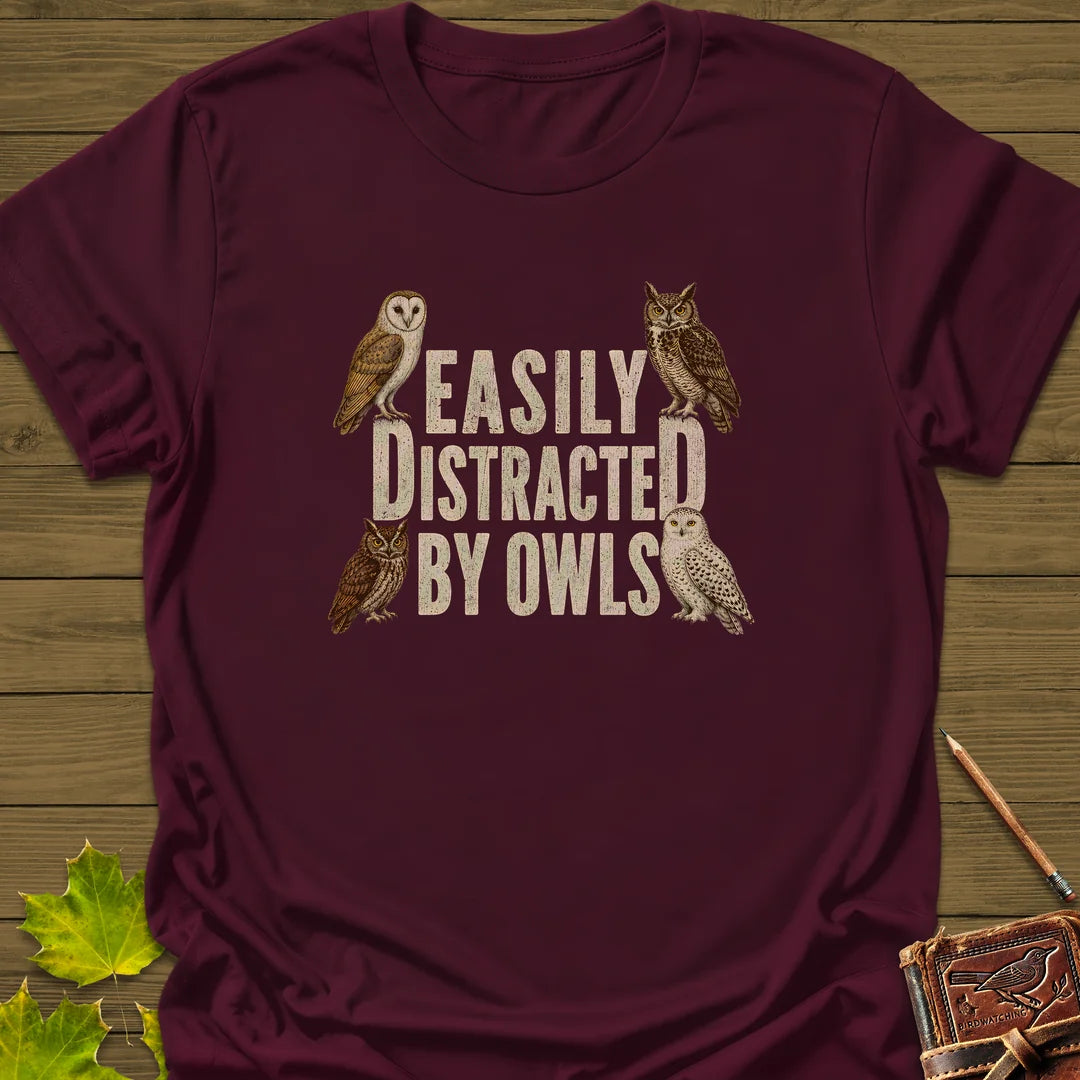 Easily Distracted By Owls T-Shirt in Maroon