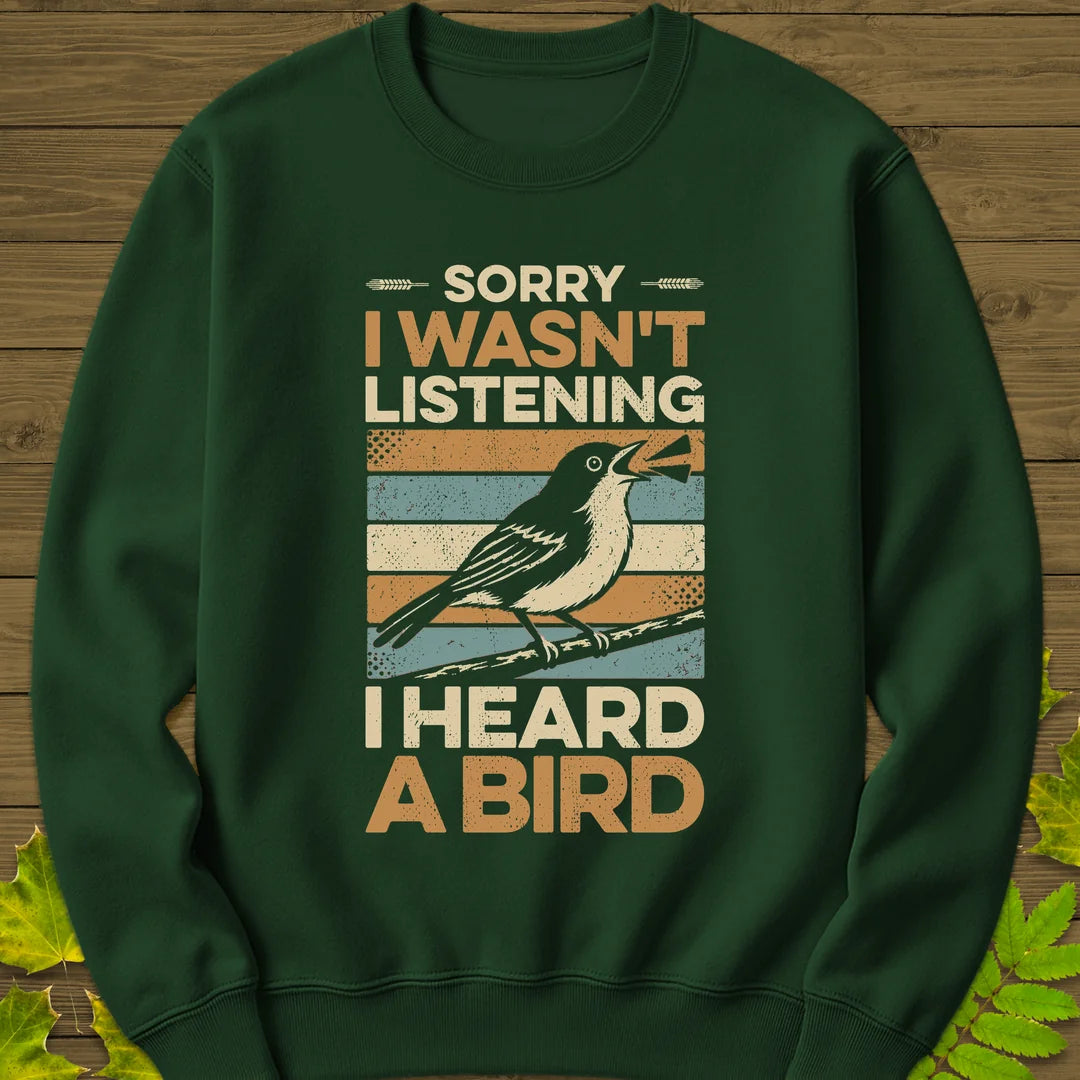 Heard A Bird Sweatshirt in Forest Green