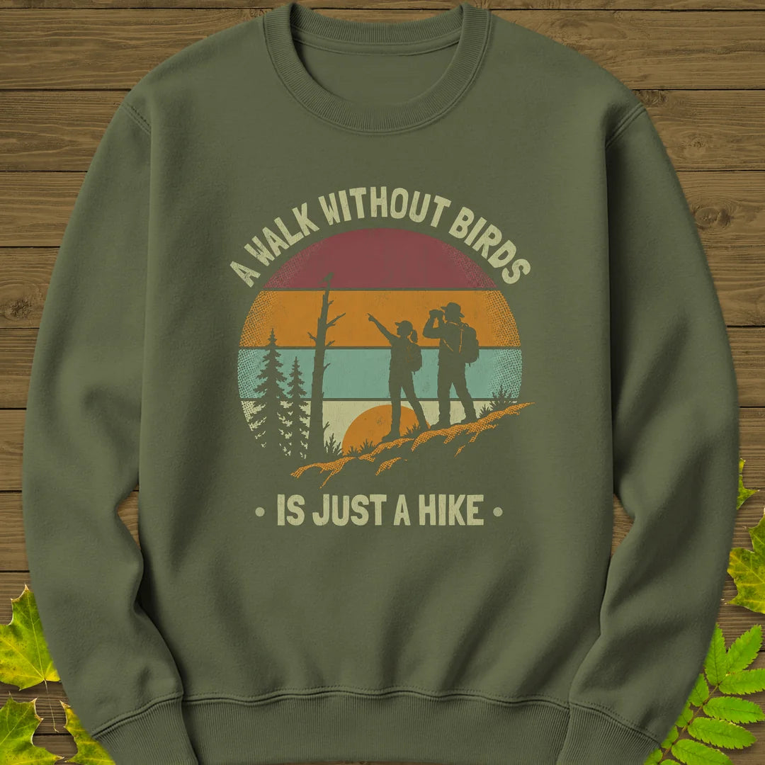 Just A Hike Sweatshirt in Military Green