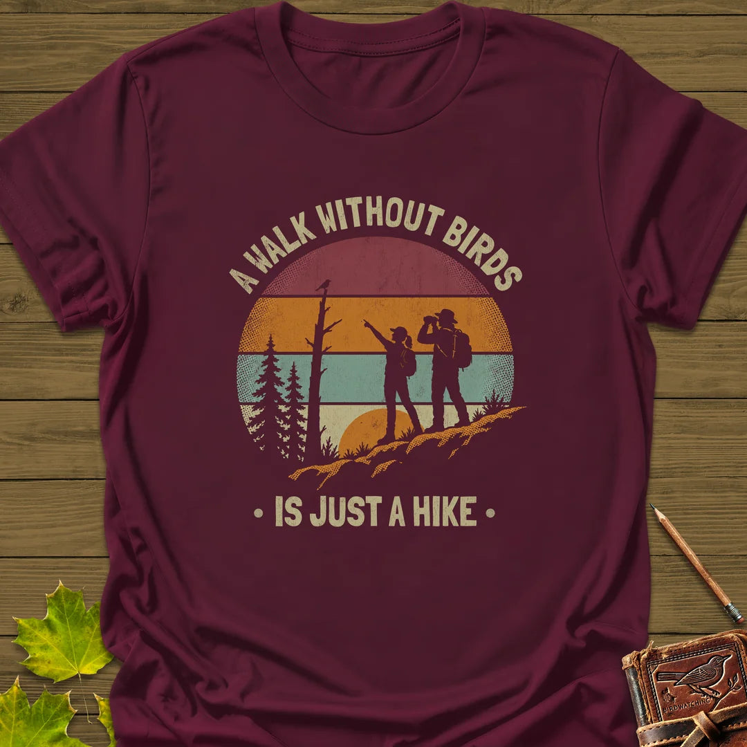 Just A Hike T-Shirt in Maroon
