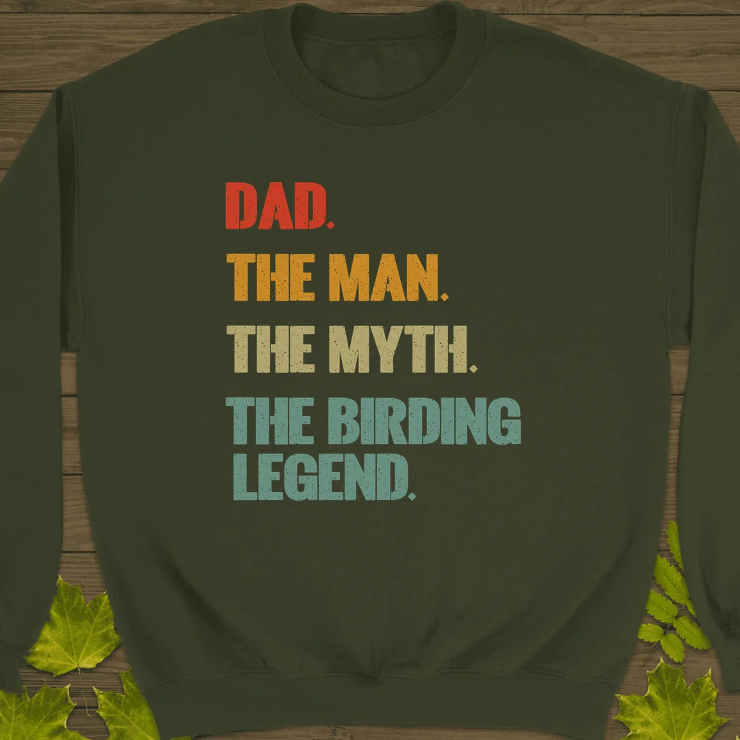 Dad, Birding Legend Sweatshirt in Military Green