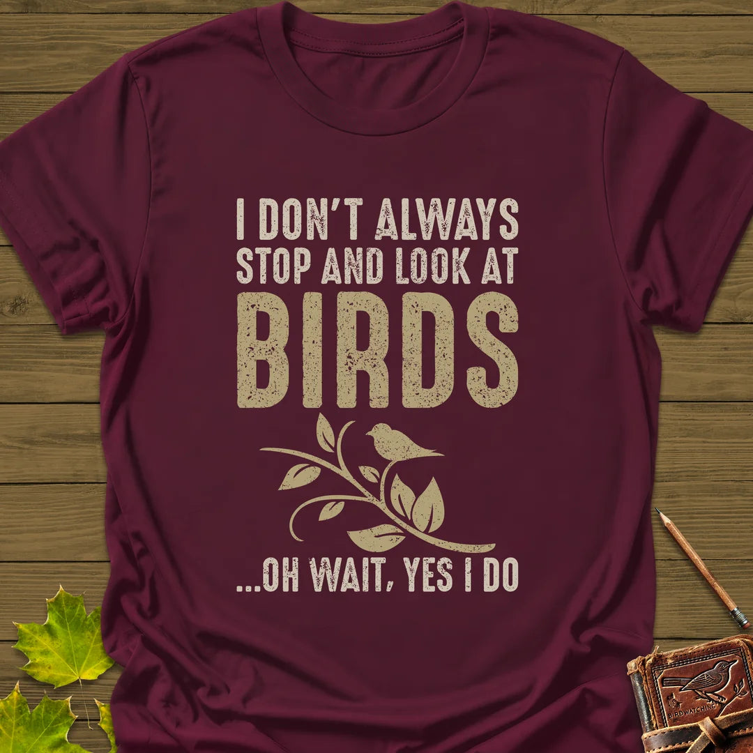Stop For Birds T-Shirt in Maroon