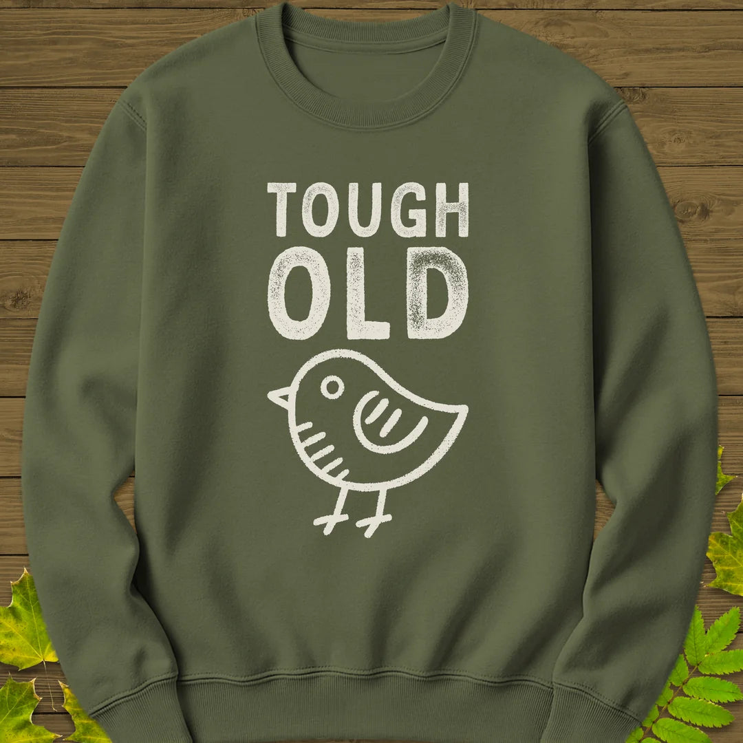 Tough Old Bird Sweatshirt in Military Green