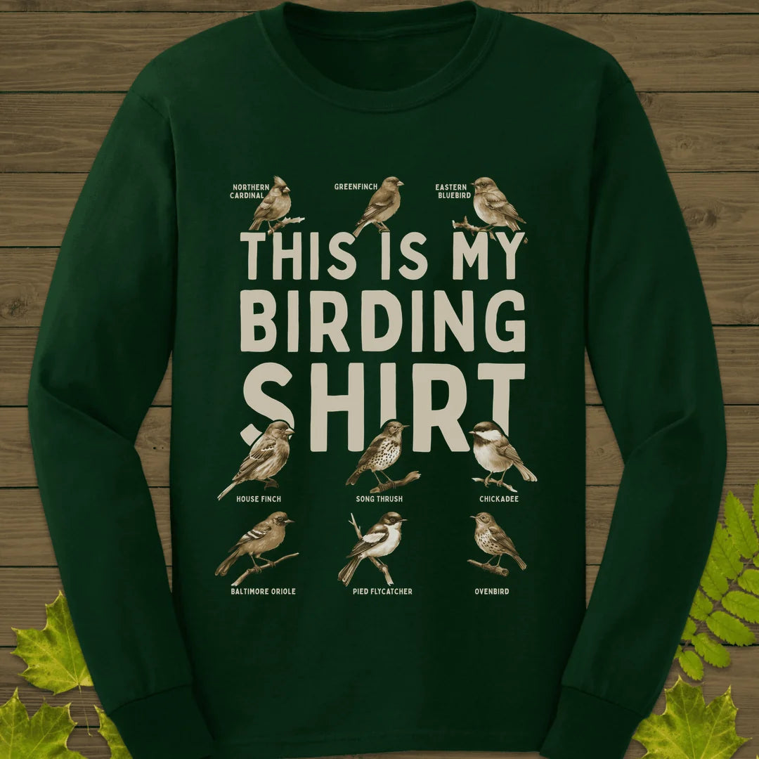 My Birding Long Sleeve in Forest Green