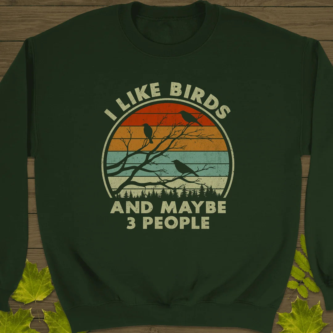 I Like Birds Sweatshirt in Forest Green