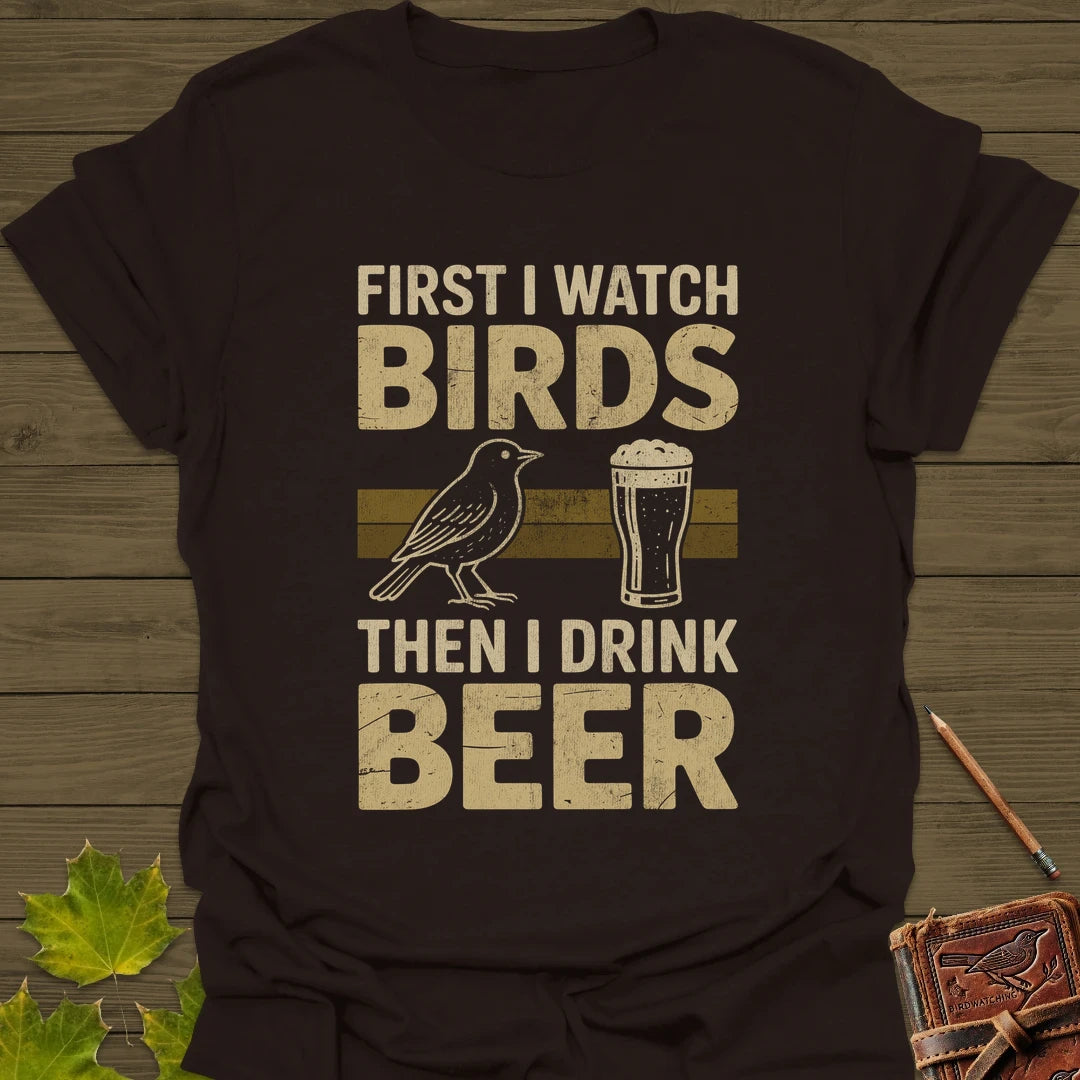Birds Then Beer T-Shirt Dark Chocolate