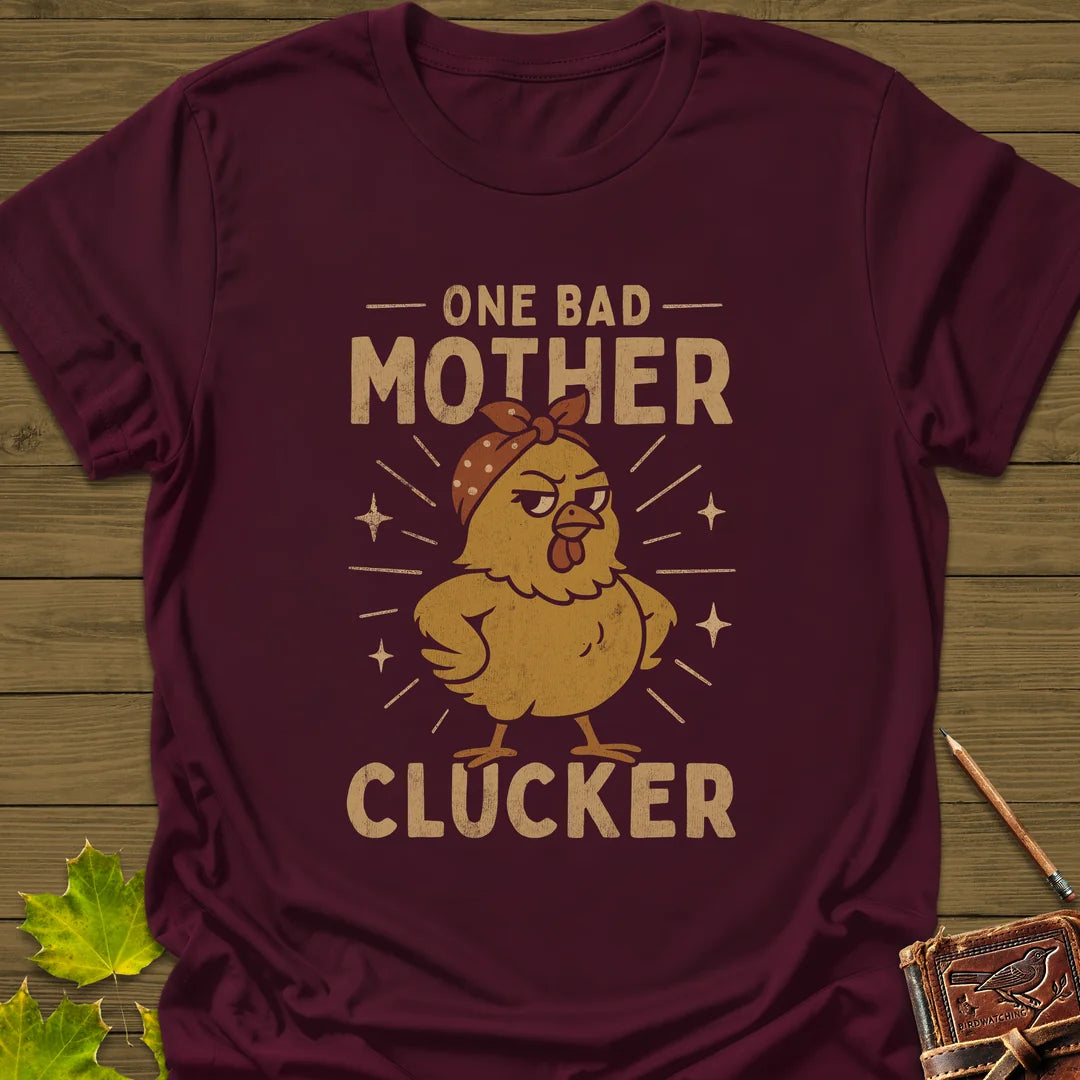Mother Clucker T-Shirt in Maroon