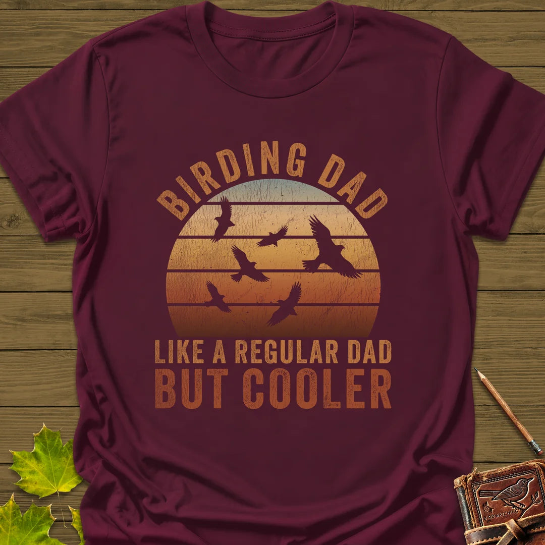 Cool Birding Dad T-Shirt in Maroon