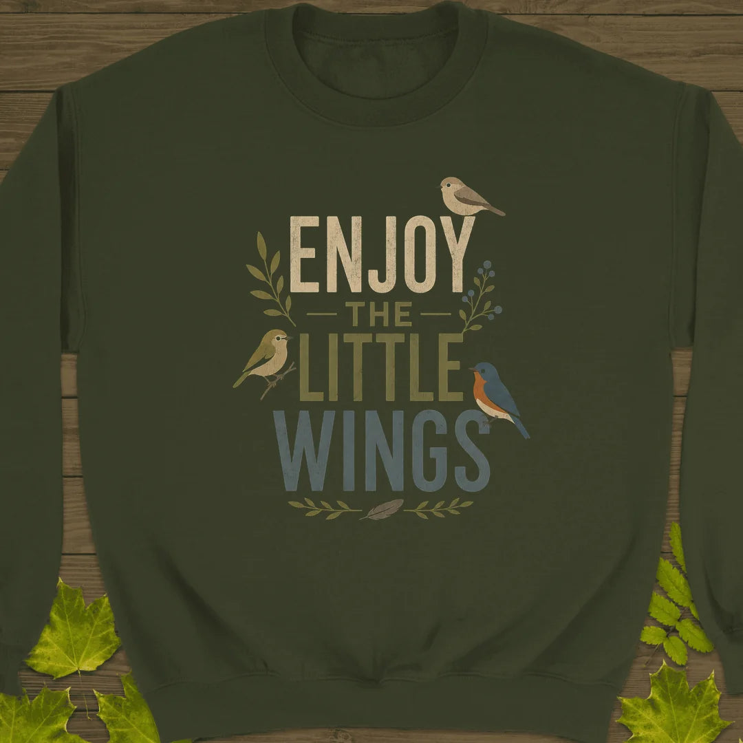 Enjoy The Little Wings Sweatshirt in Military Green