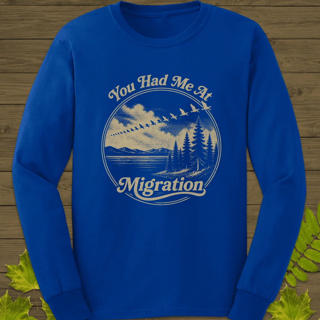You Had Me At Migration Long Sleeve in Royal