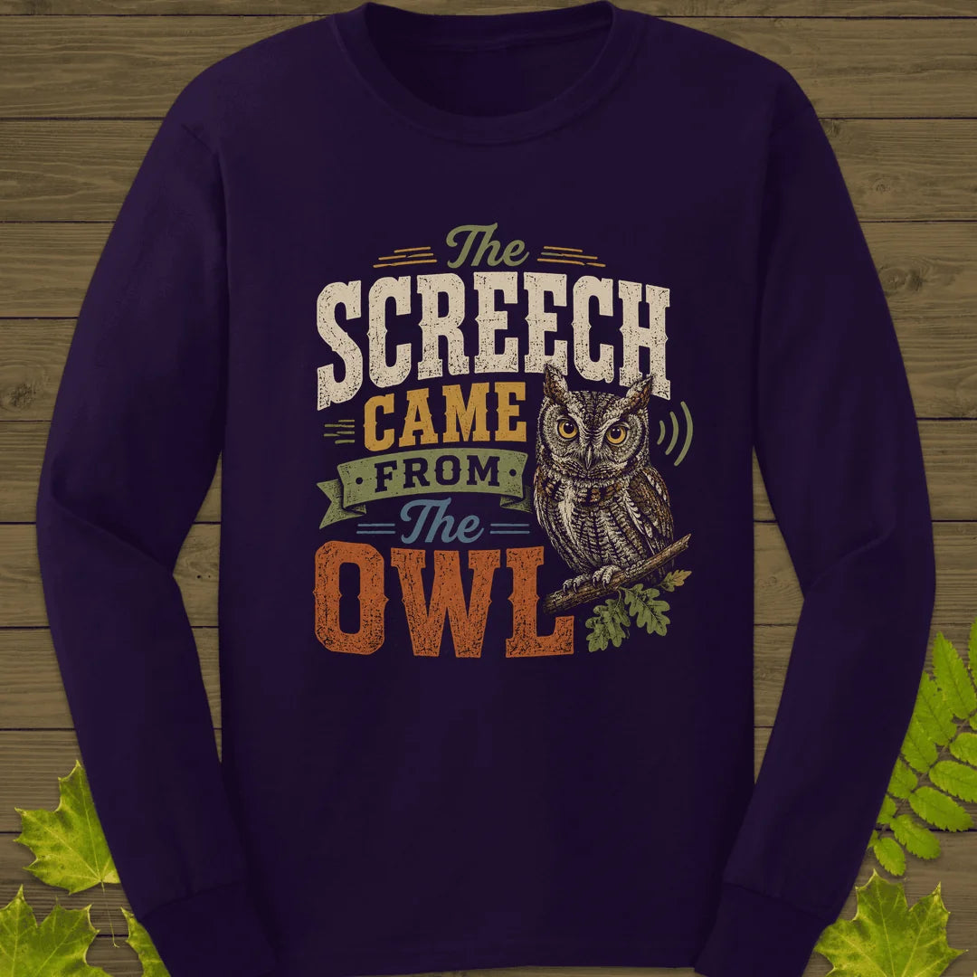 Screech Came From Owl Long Sleeve in Purple