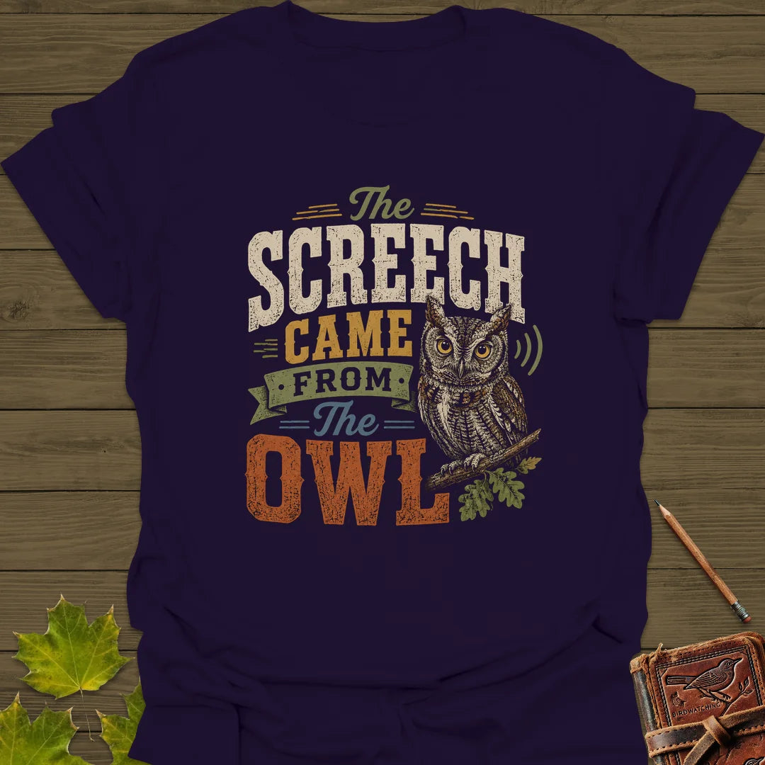 Screech Came From Owl T-Shirt in Purple