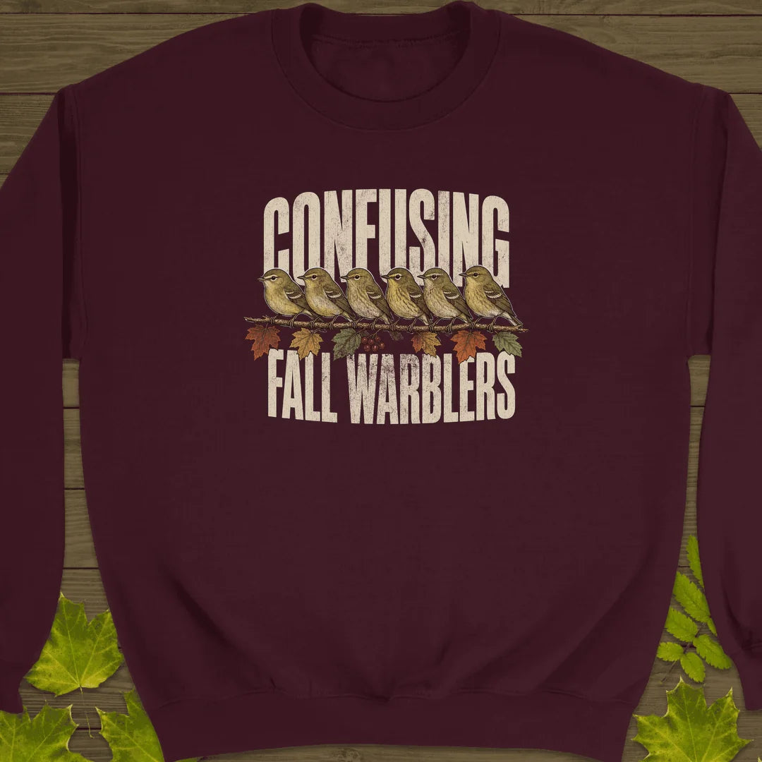 Confusing Fall Warblers Sweatshirt in Maroon