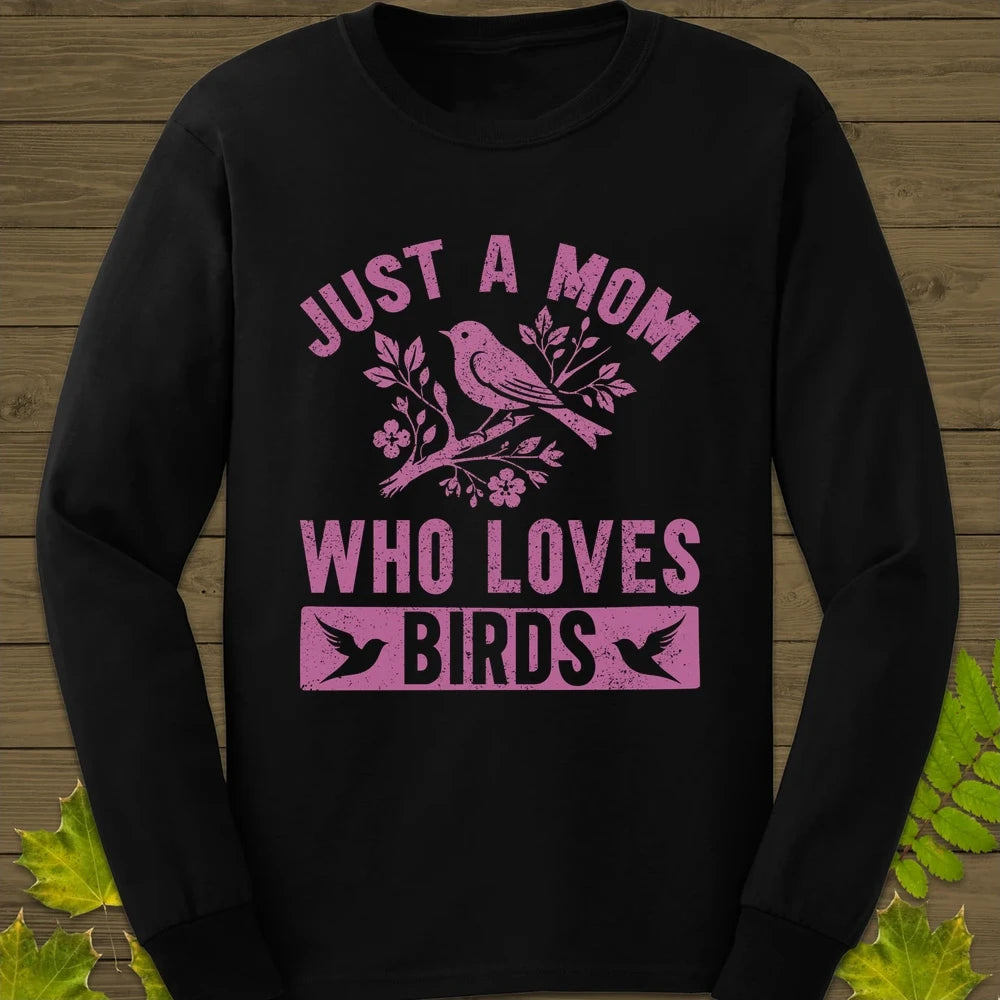 Mom Who Loves Birds Long Sleeve Black