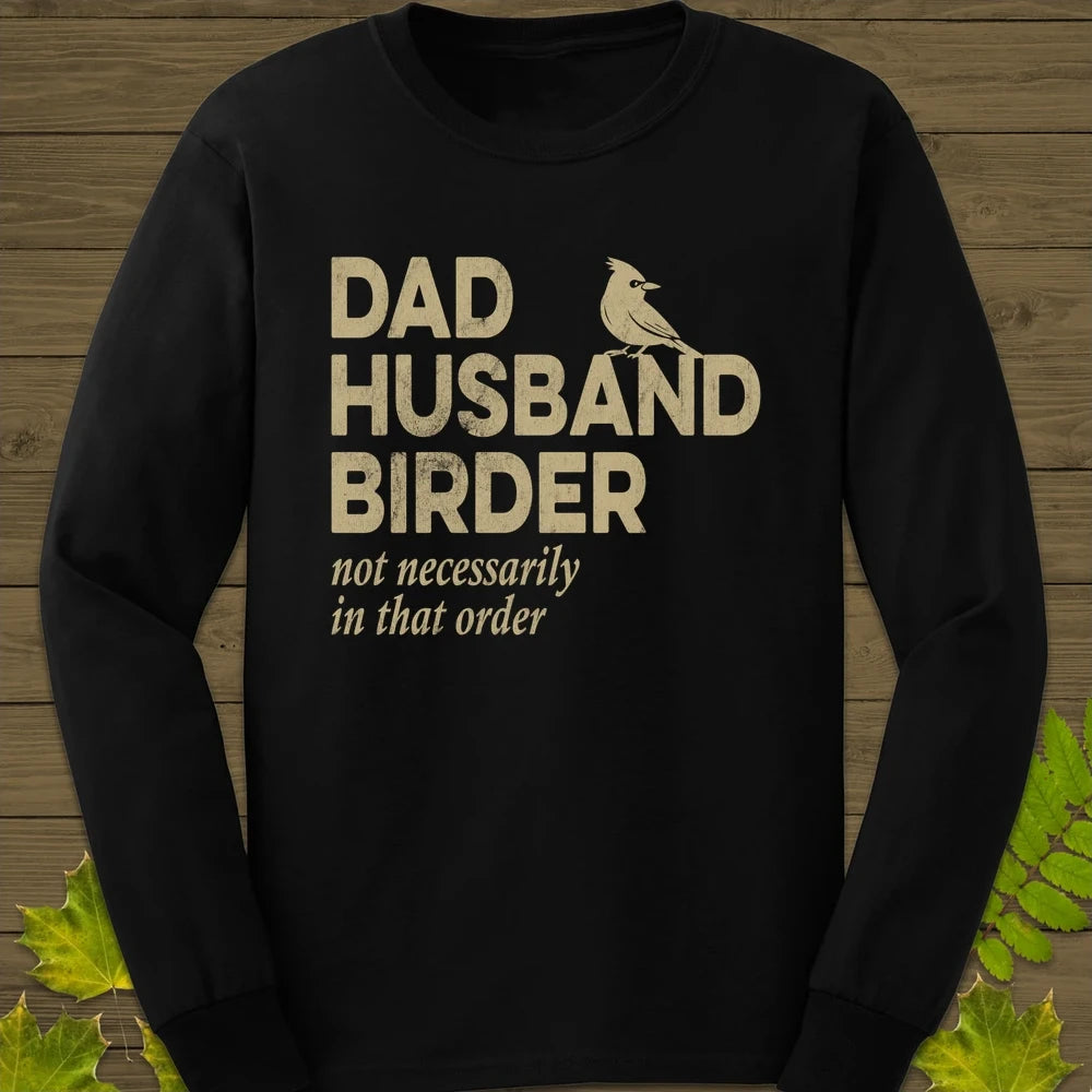 Dad, Husband, Birder Long Sleeve Black