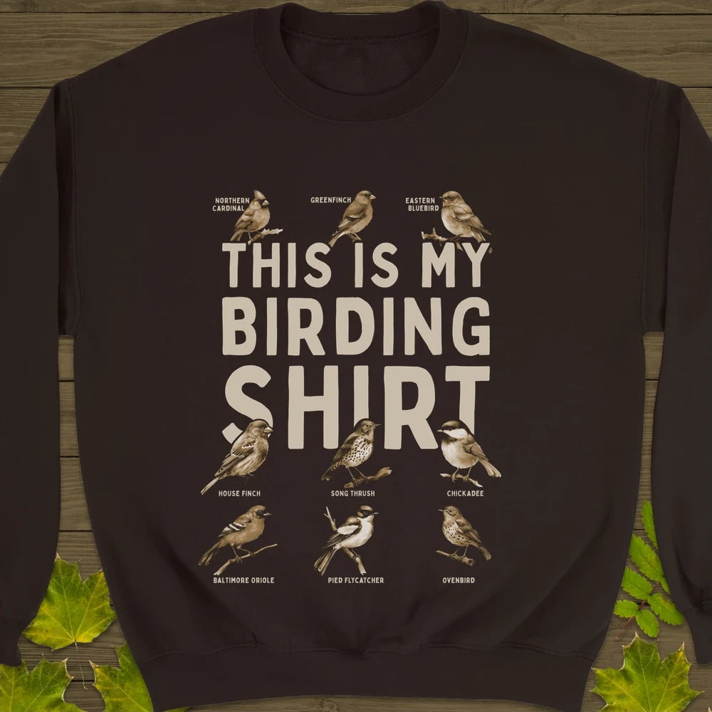My Birding Shirt Crewneck Sweatshirt Dark Chocolate