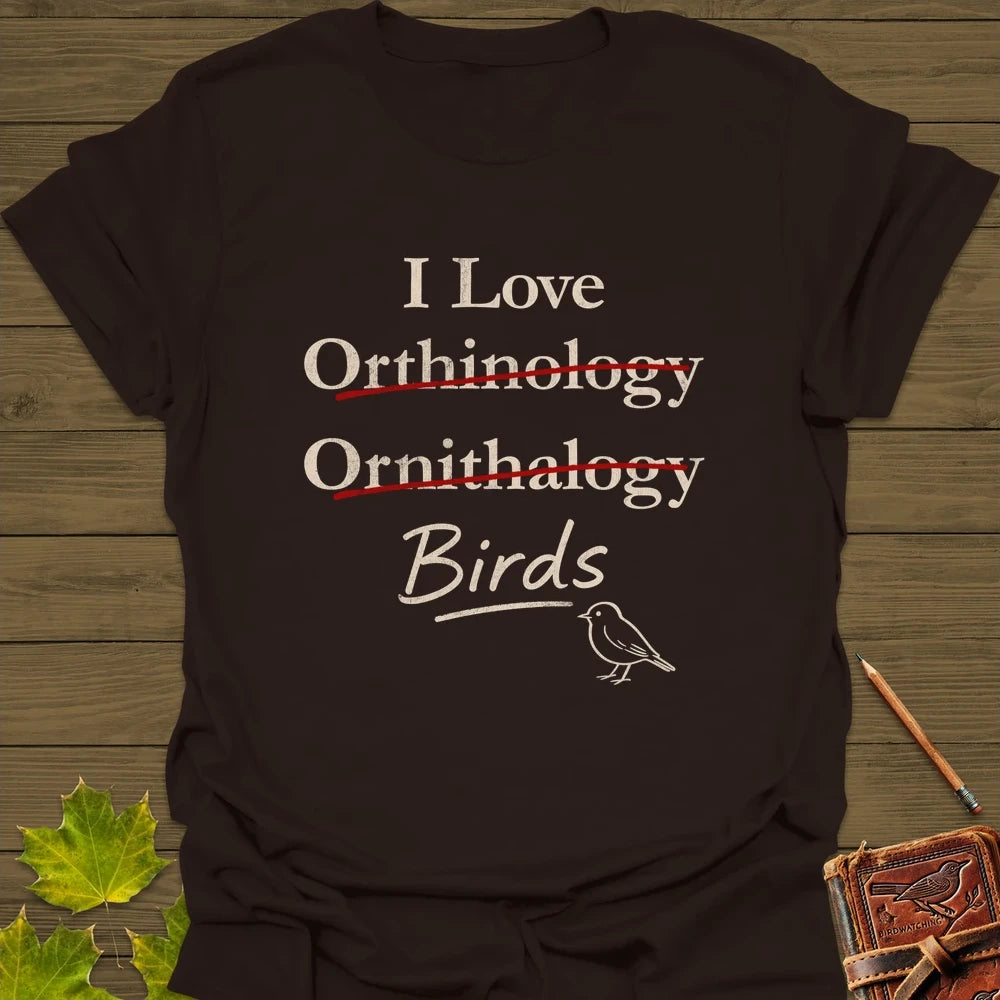 I Love Orthinology T-Shirt Dark Chocolate