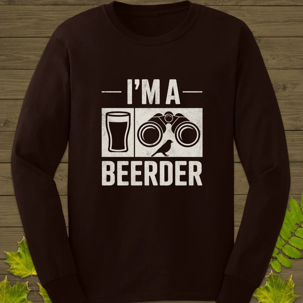 I'm A Beerder Long Sleeve Dark Chocolate