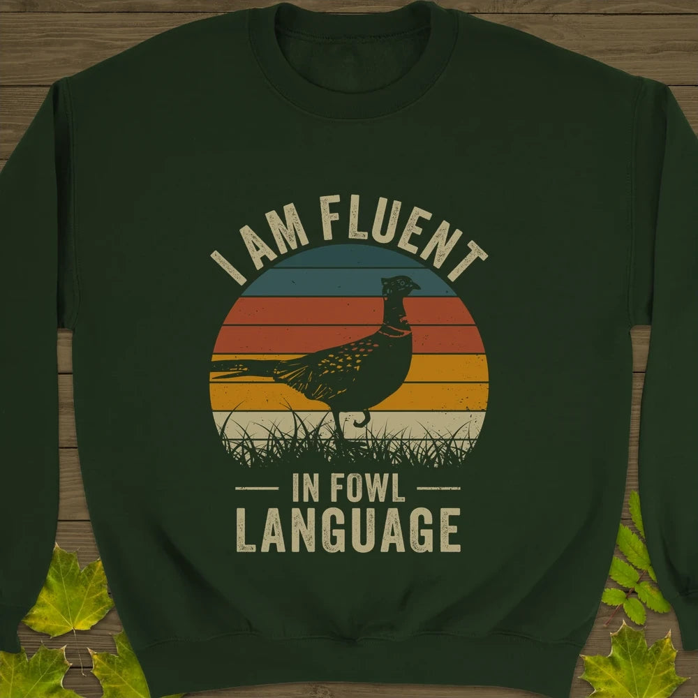 Fluent In Fowl Language Crewneck Sweatshirt Forest Green