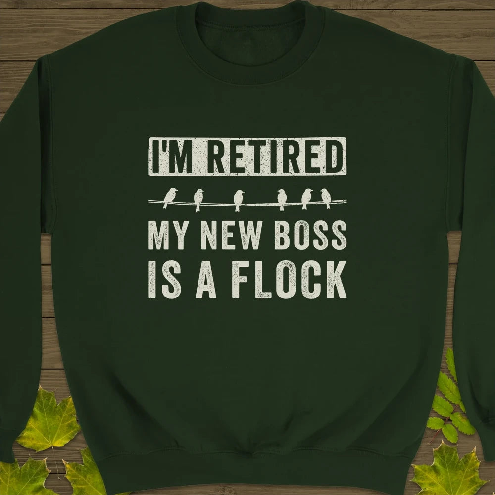 I'm Retired Crewneck Sweatshirt Forest Green