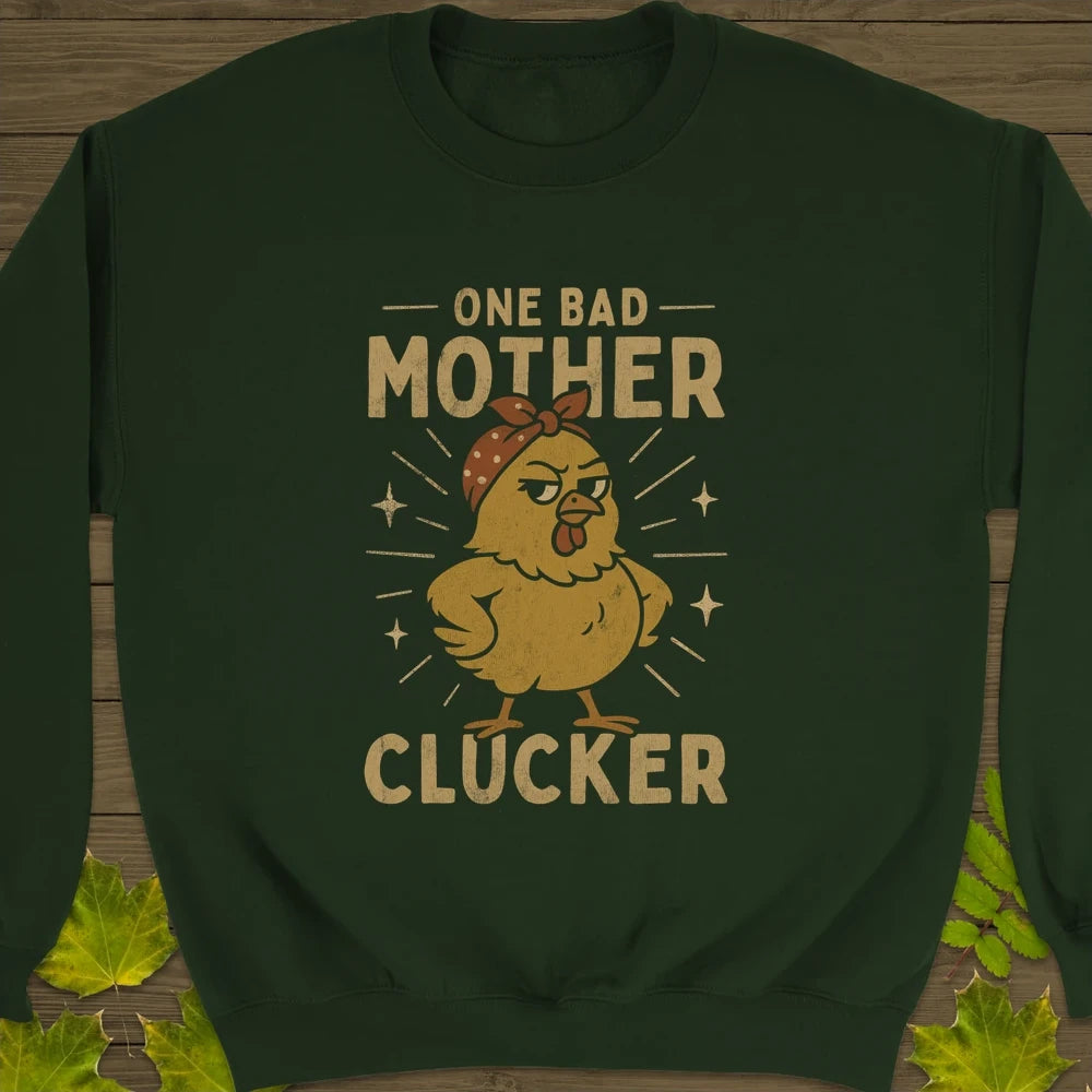 Mother Clucker Crewneck Sweatshirt Forest Green