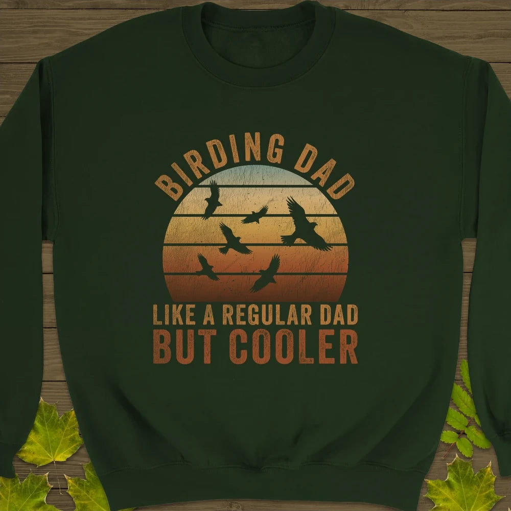 Cool Birding Dad Crewneck Sweatshirt Forest Green
