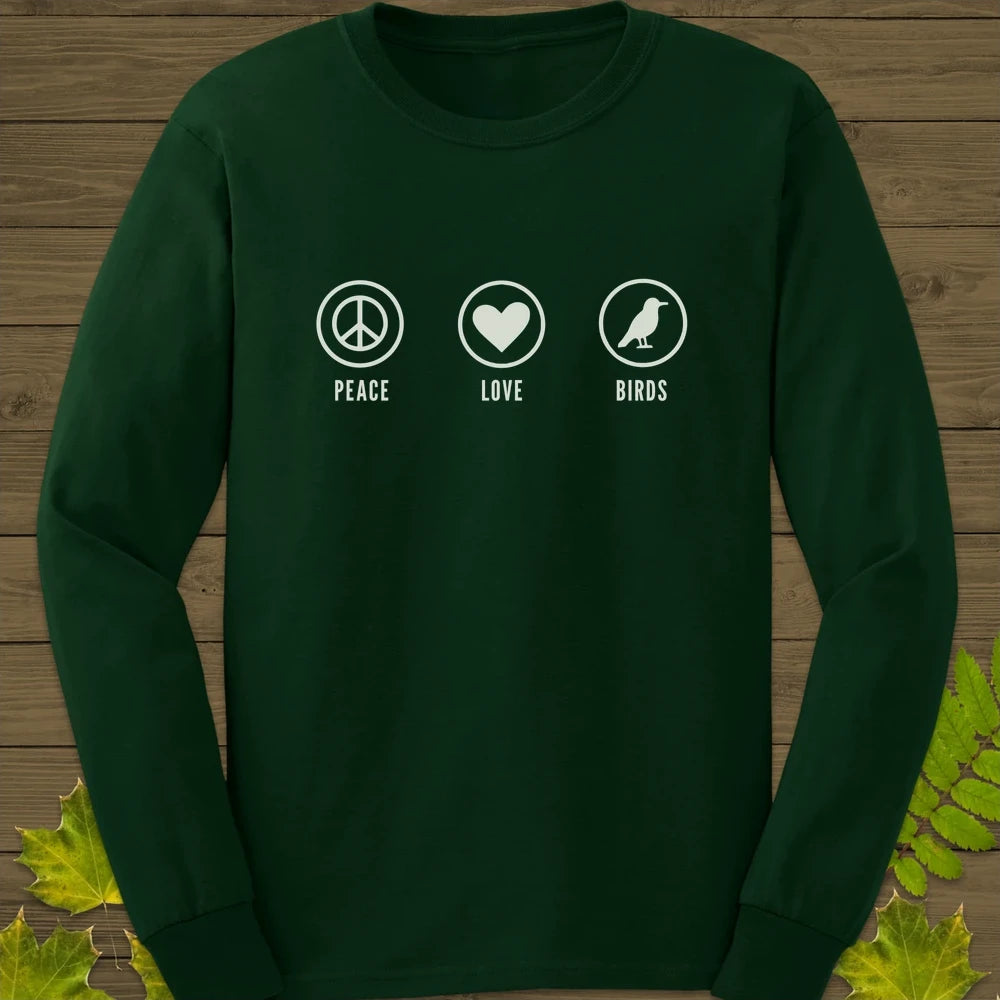 Peace, Love, Birds Long Sleeve Forest Green