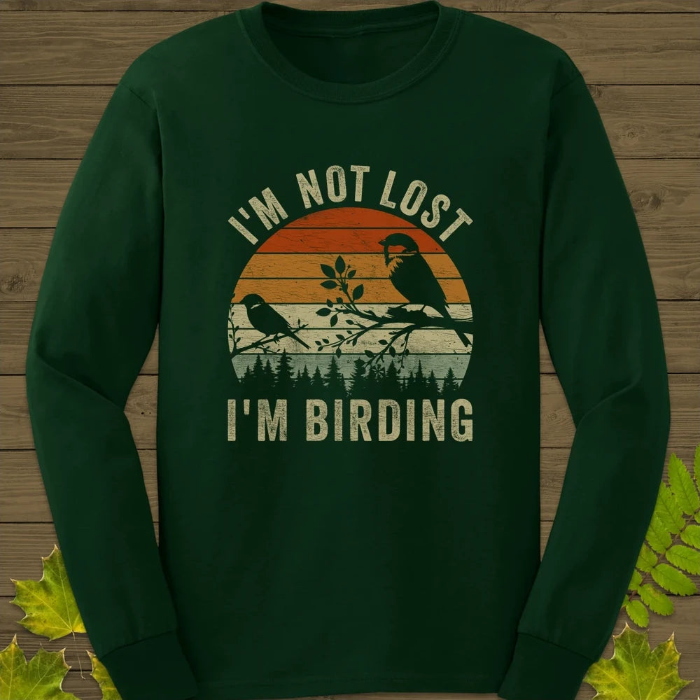 Not Lost, Birding Long Sleeve Forest Green