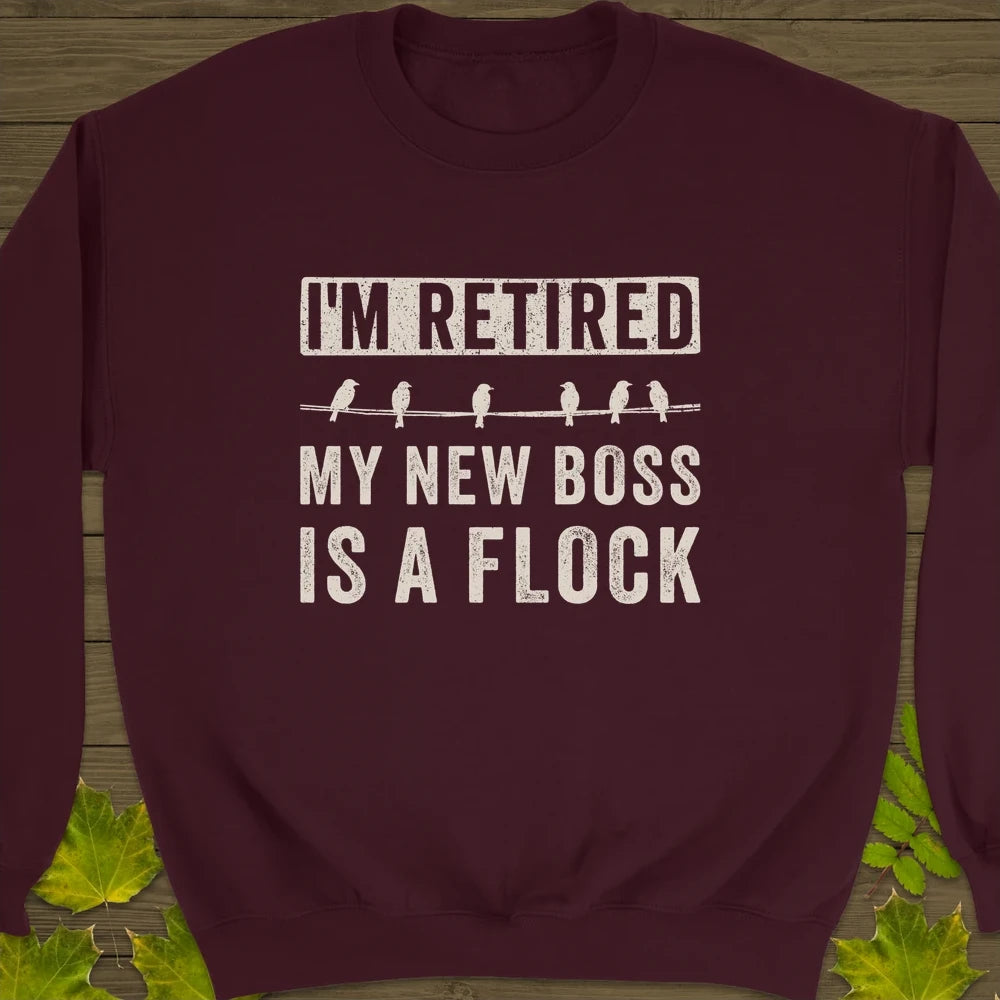 I'm Retired Crewneck Sweatshirt Maroon