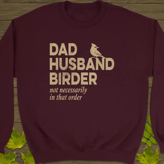 Dad, Husband, Birder Crewneck Sweatshirt Maroon