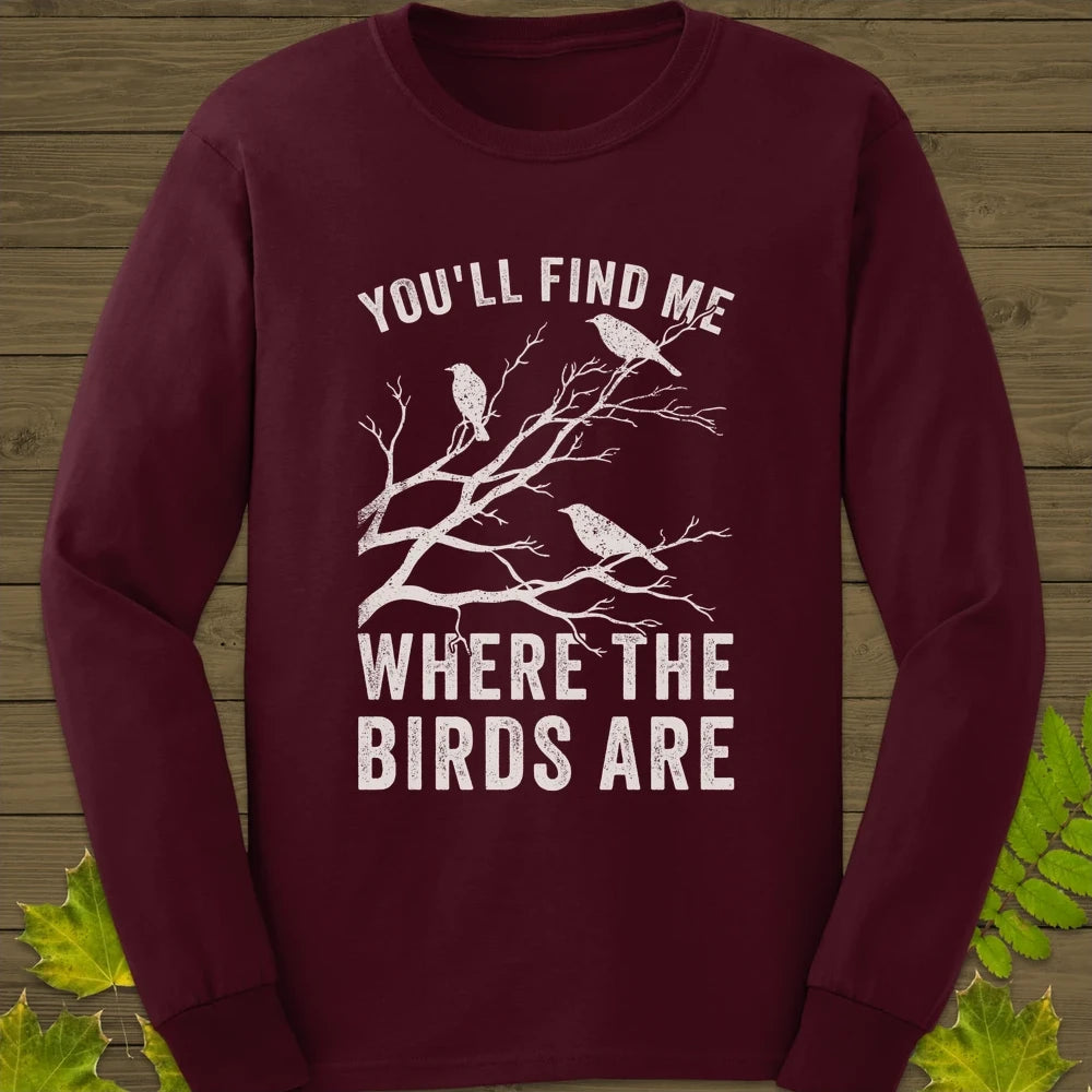 Where The Birds Are Long Sleeve Maroon