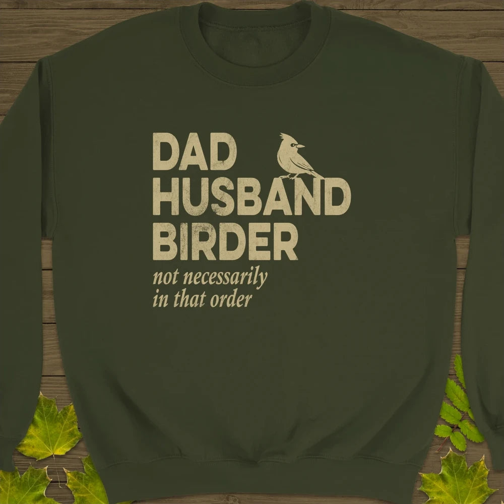 Dad, Husband, Birder Crewneck Sweatshirt Military Green