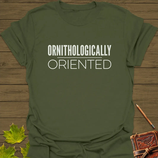 Ornithologically Oriented T-Shirt Military Green