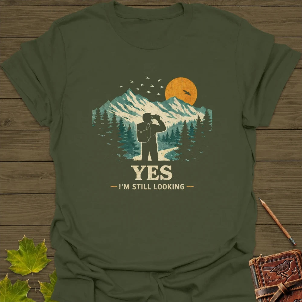 Still Looking T-Shirt Military Green