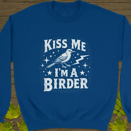 Kiss Me, I'm A Birder Crewneck Sweatshirt Royal