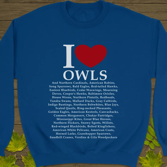 I Love Owls Crewneck Sweatshirt Royal