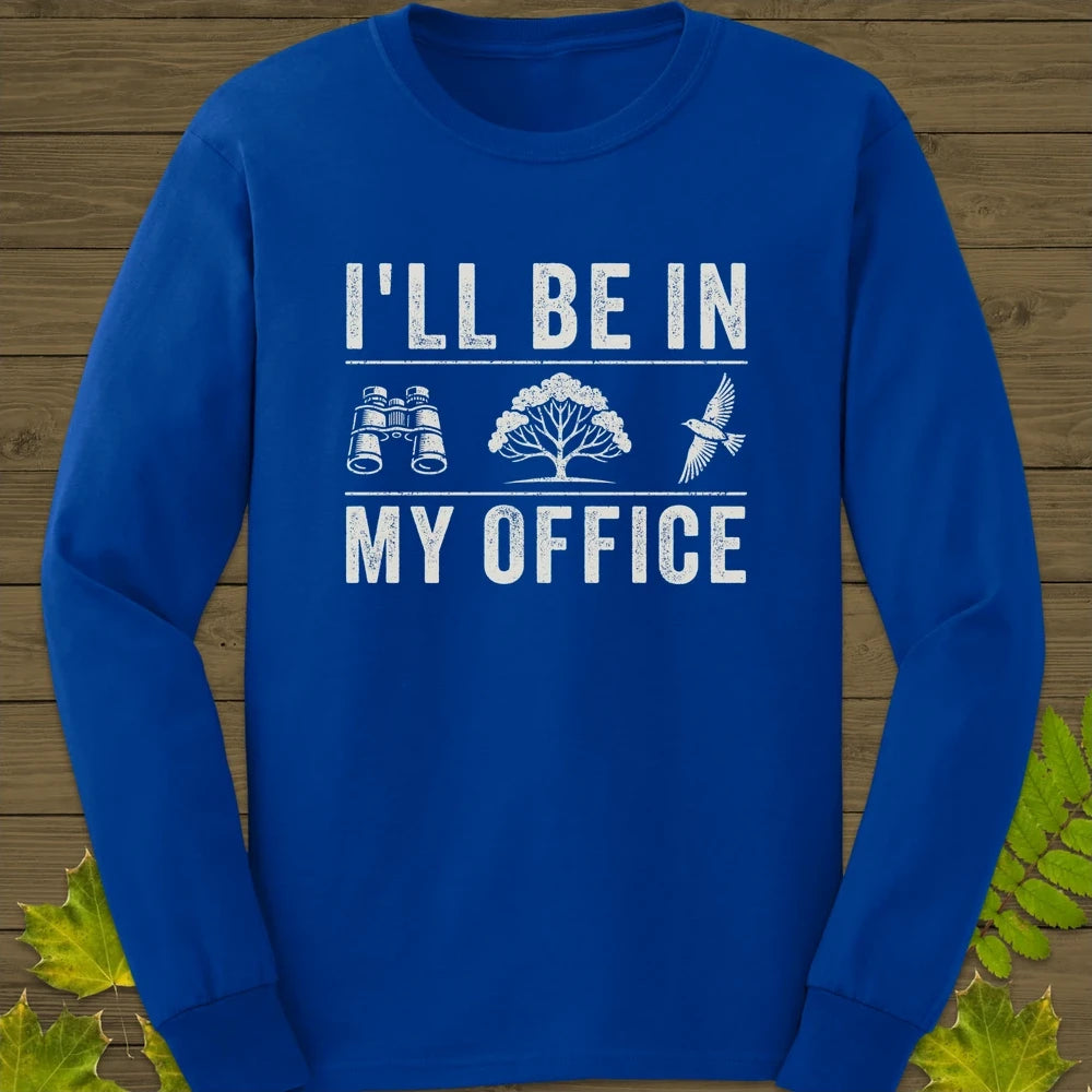 In My Office Long Sleeve Royal