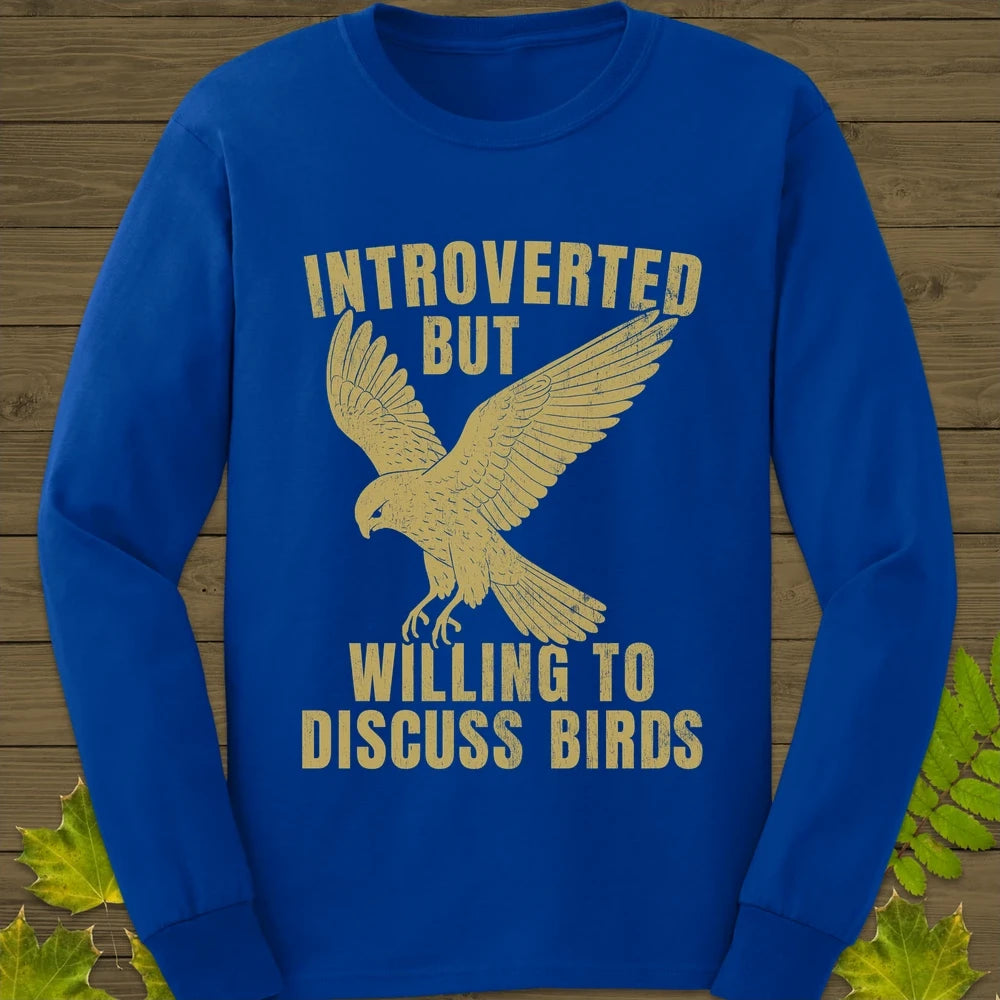 Willing To Discuss Birds Long Sleeve Royal