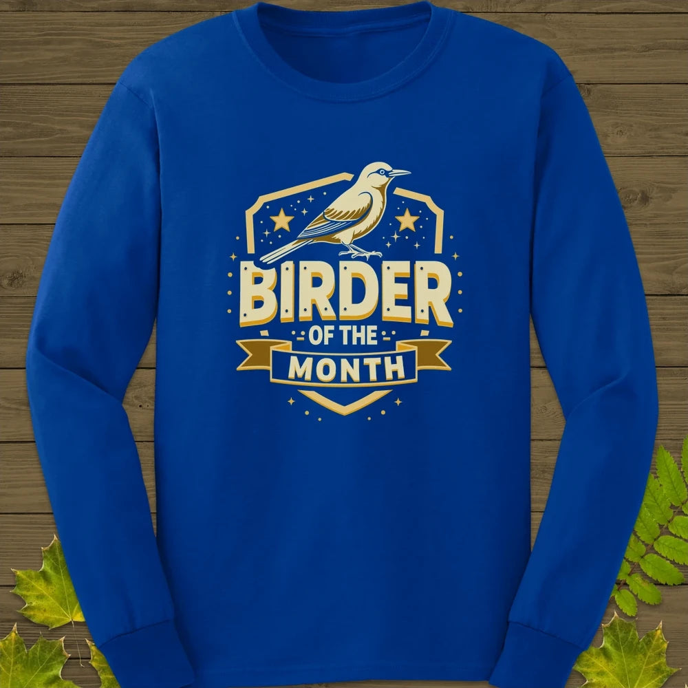 Birder Of The Month Long Sleeve