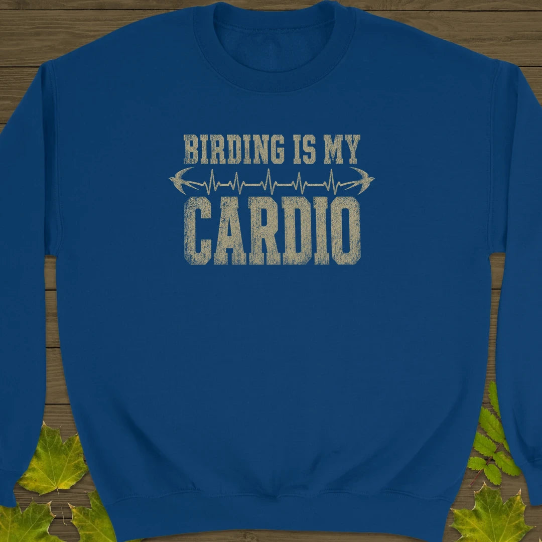 Birding Is My Cardio Sweatshirt Royal