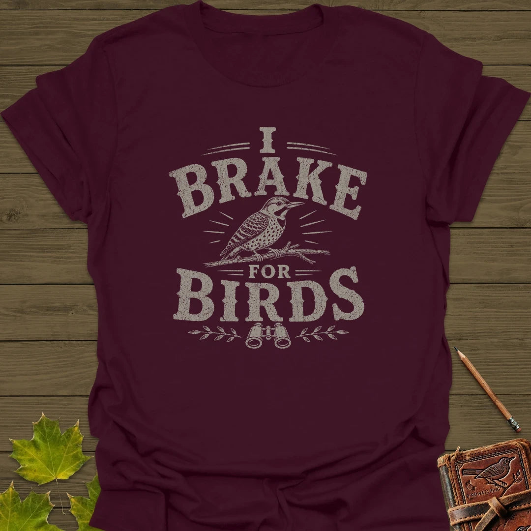 Brake For Birds T-Shirt Maroon