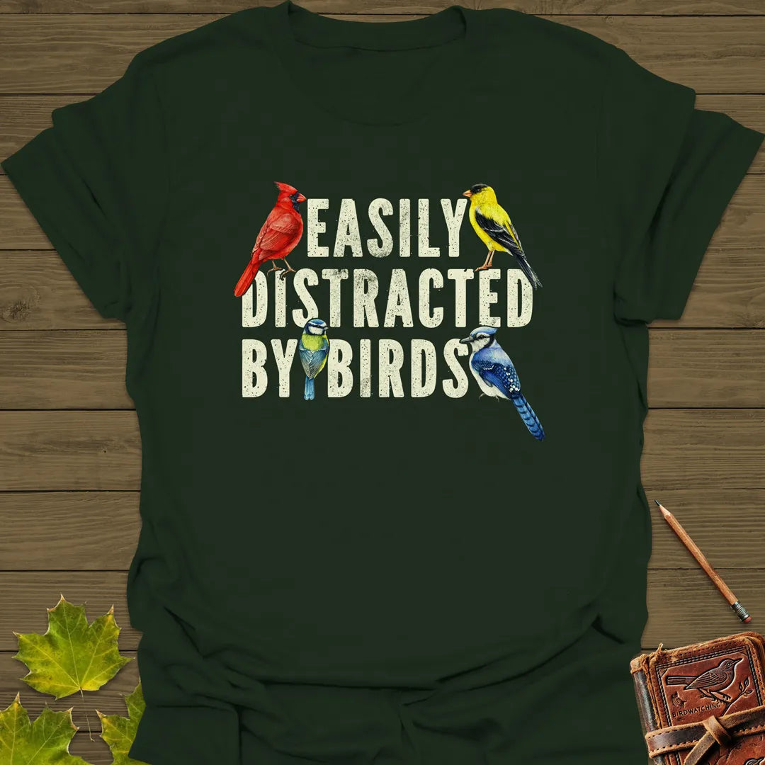 Easily Distracted By Birds T-Shirt