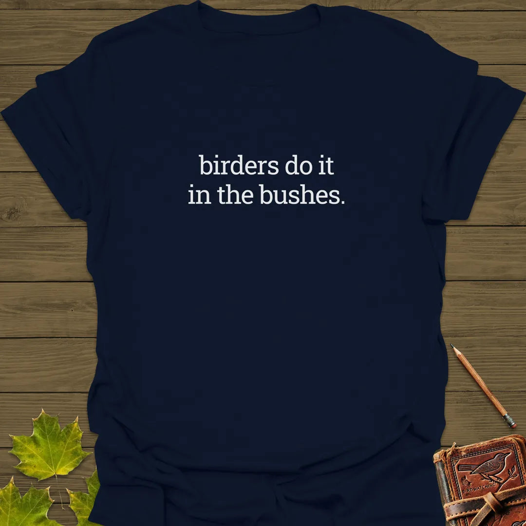 Birders In The Bushes T-Shirt Navy