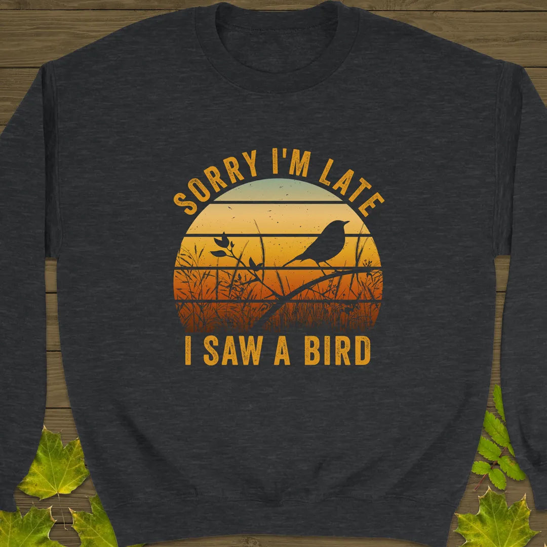 Sorry I'm Late Crewneck Sweatshirt Dark Heather