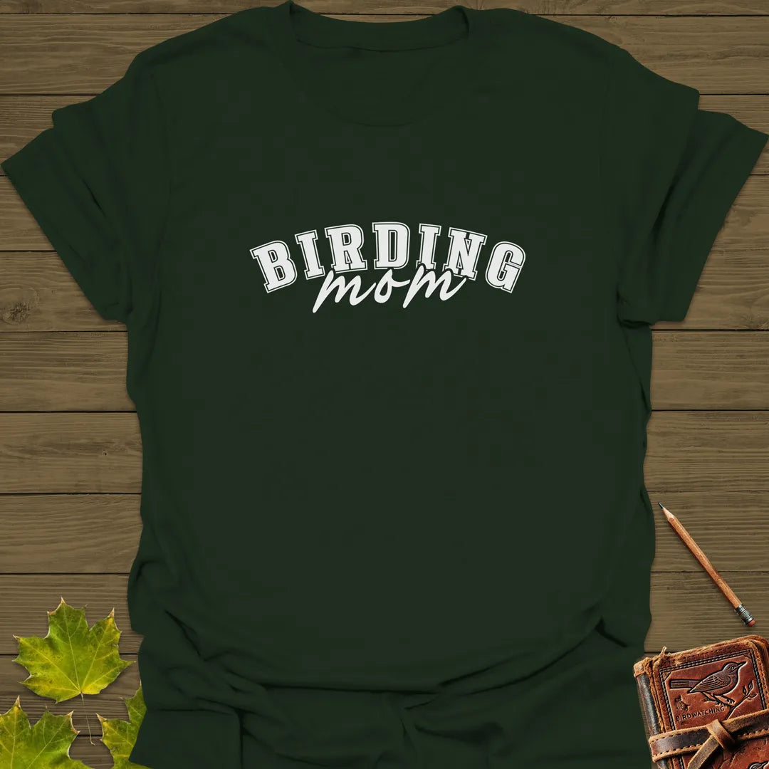 Birding Mom T-Shirt Forest Green