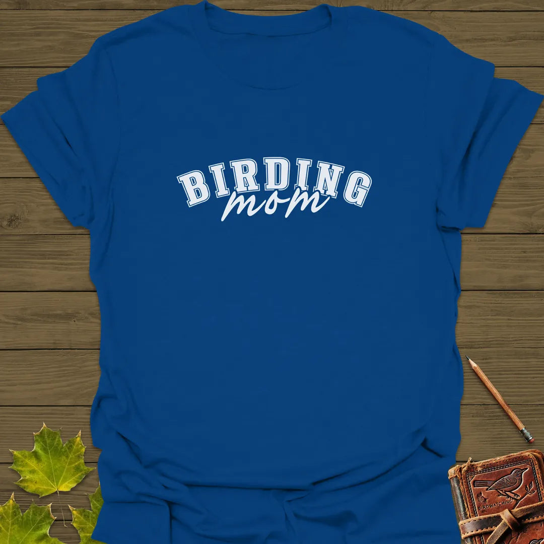 Birding Mom T-Shirt Royal