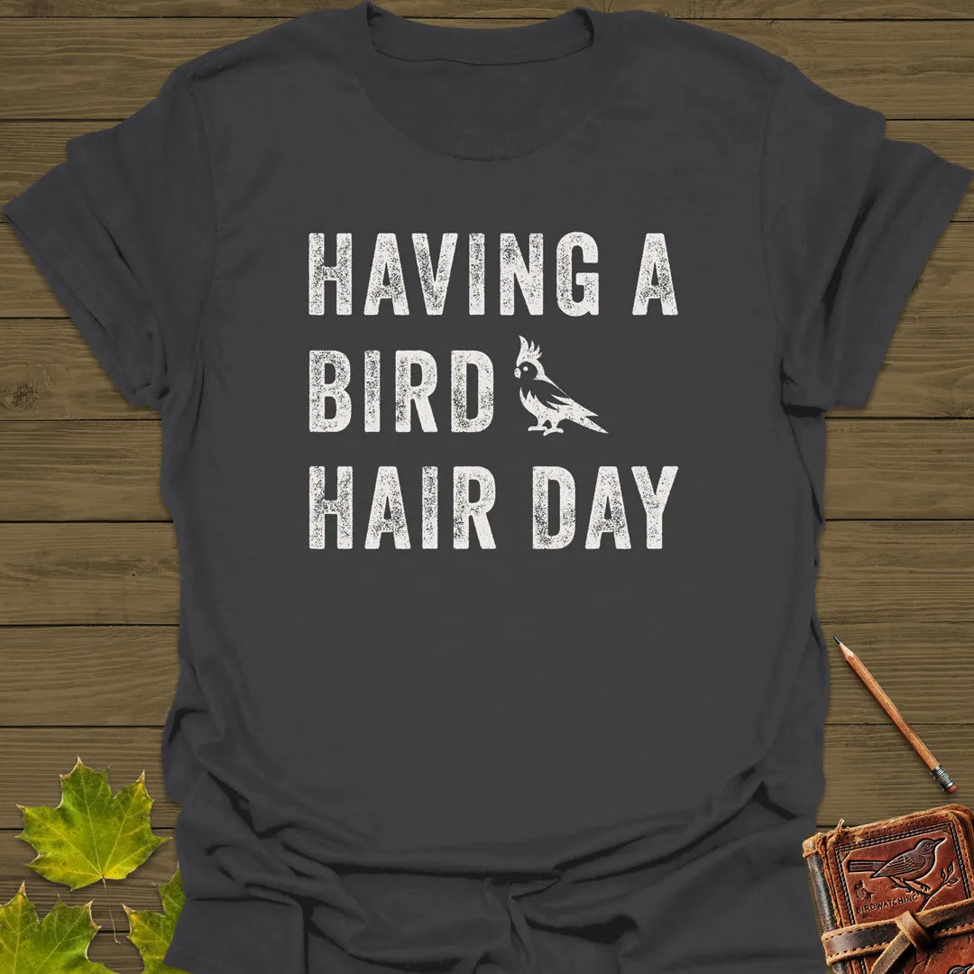 Bird Hair Day Pun T-Shirt Charcoal