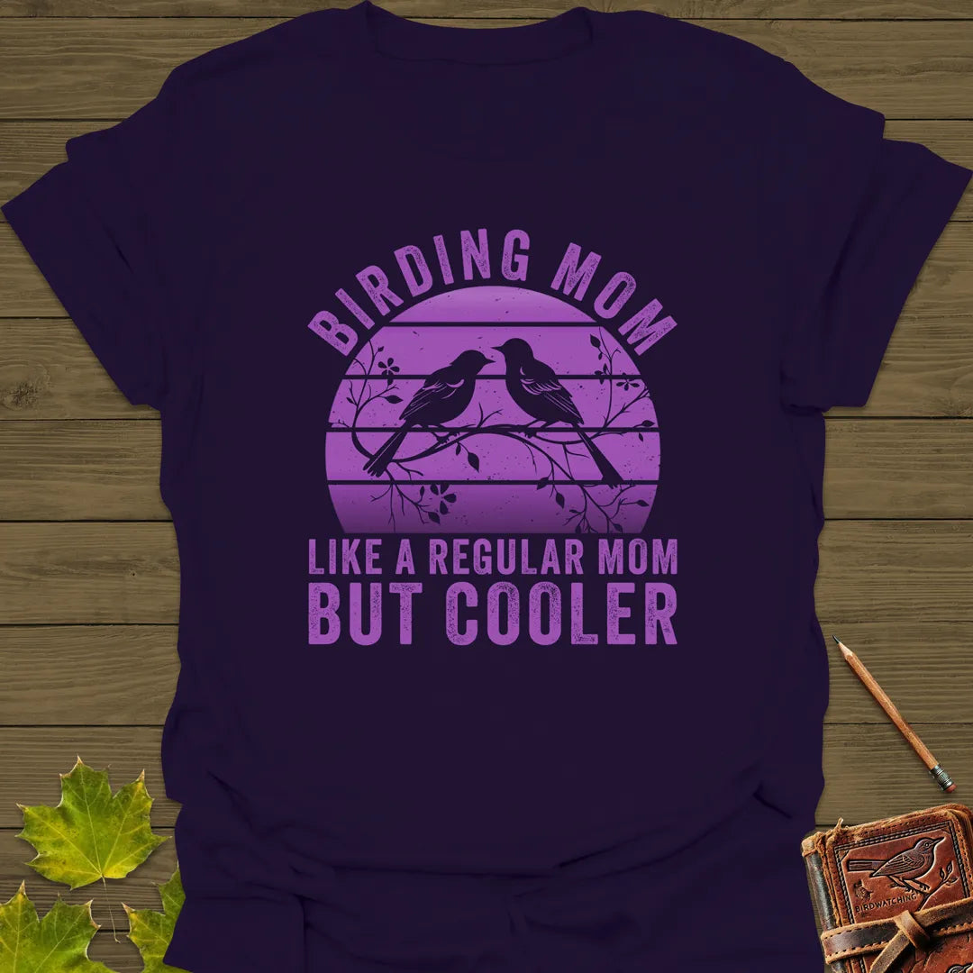 Cool Birding Mom T-Shirt Purple