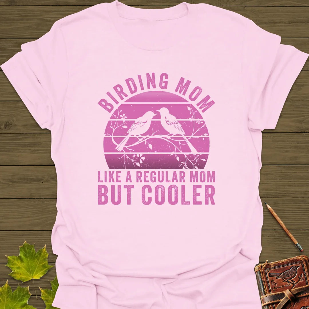 Cool Birding Mom T-Shirt Light Pink