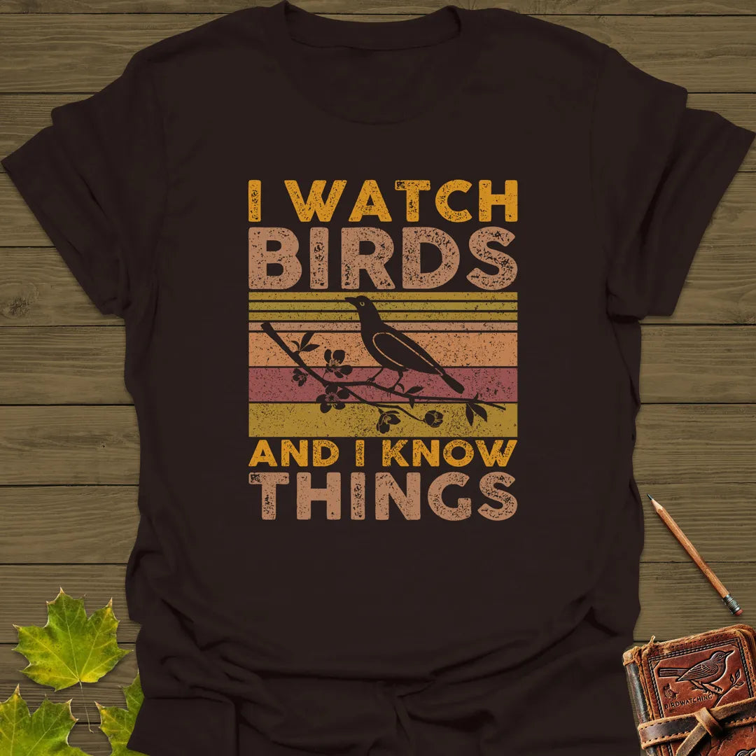Watch Birds, Know Things T-Shirt Dark Chocolate